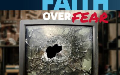 Faith Over Fear: A Father’s Love